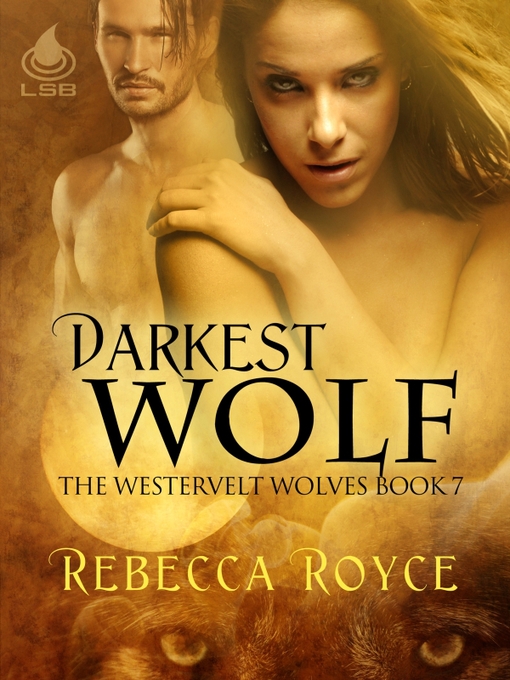 Title details for Darkest Wolf by Rebecca Royce - Available